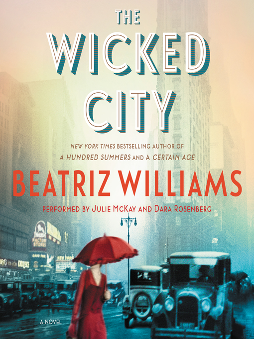 Title details for The Wicked City by Beatriz Williams - Available